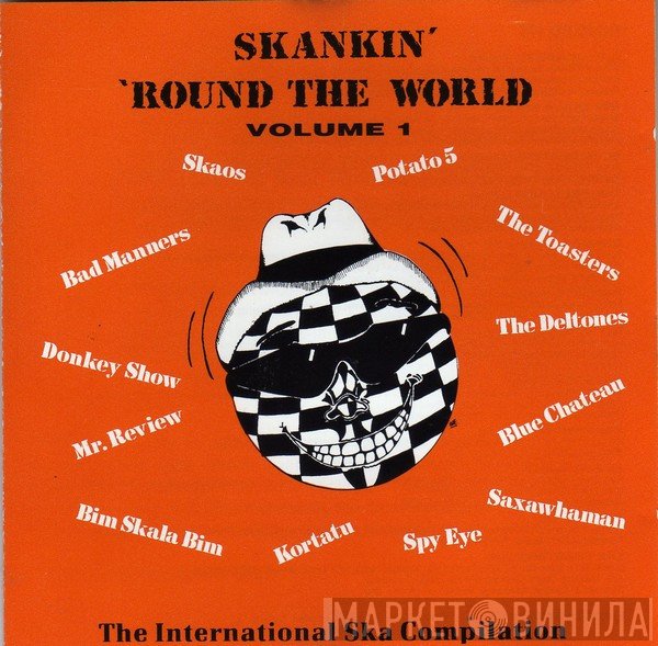  - Skankin' 'Round The World Vol. 1