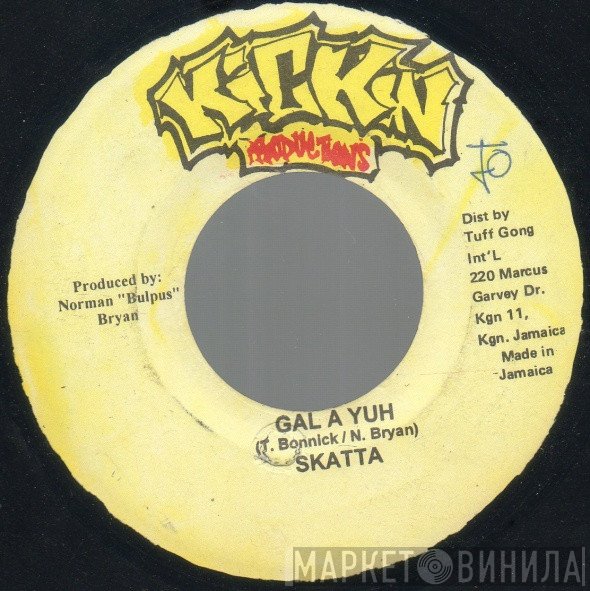 Skatta, Jazzwad - Gal A Yuh / Little Bit A Everything