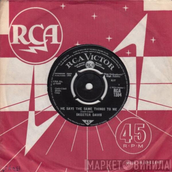 Skeeter Davis - He Says The Same Things To Me