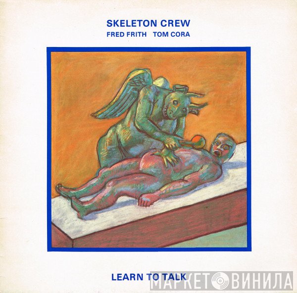 Skeleton Crew   - Learn To Talk