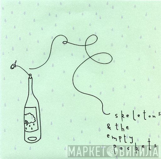 Skeletons & The Empty Pockets - Oh Brother, Oh Sister / In The Woods