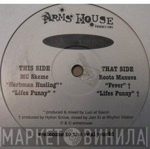 Skeme, Roots Manuva - Herbman Husling / Fever / Lifes Funny