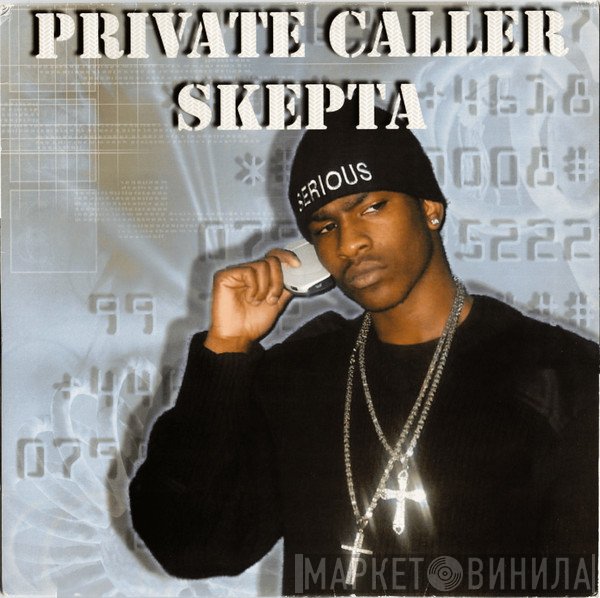 Skepta  - Private Caller