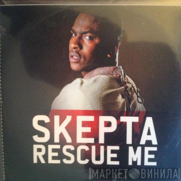Skepta - Rescue Me
