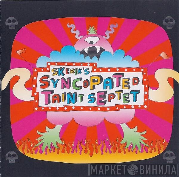 Skerik's Syncopated Taint Septet - Skerik's Syncopated Taint Septet