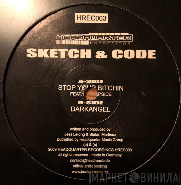 Sketch &amp; DJ Code - Stop Your Bitchin