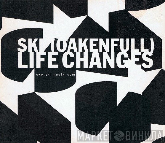 Ski Oakenfull - Life Changes