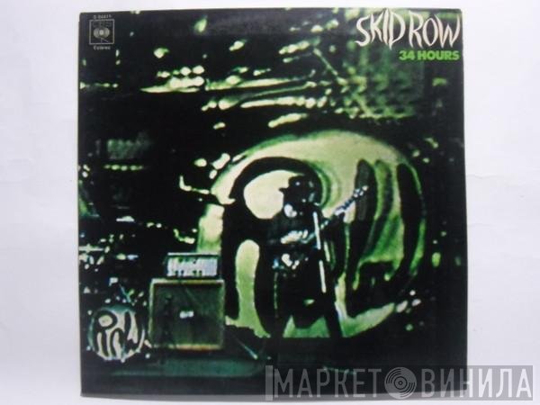 Skid Row   - 34 Hours
