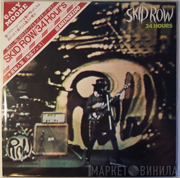Skid Row   - 34 Hours