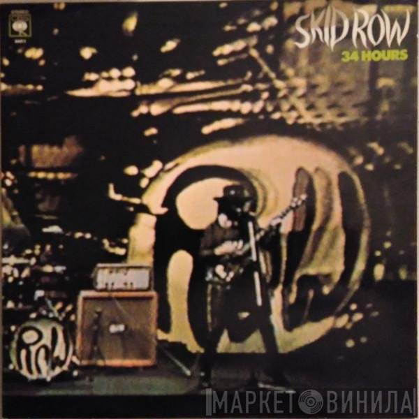 Skid Row   - 34 Hours