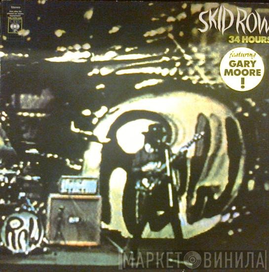 Skid Row   - 34 Hours