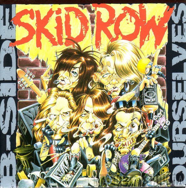 Skid Row - B-Side Ourselves