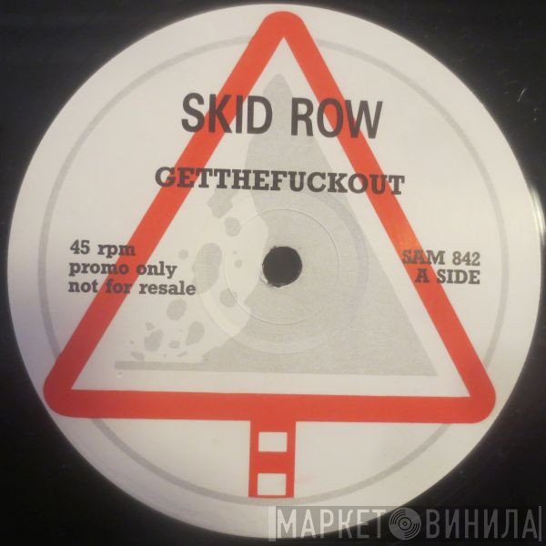 Skid Row - Getthefuckout