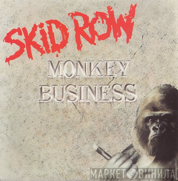 Skid Row - Monkey Business