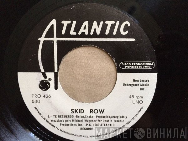 Skid Row  - Te Recuerdo