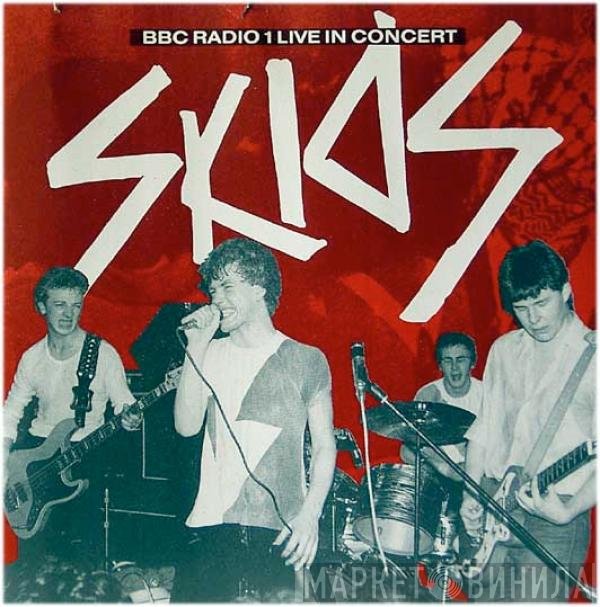 Skids  - BBC Radio 1 Live In Concert