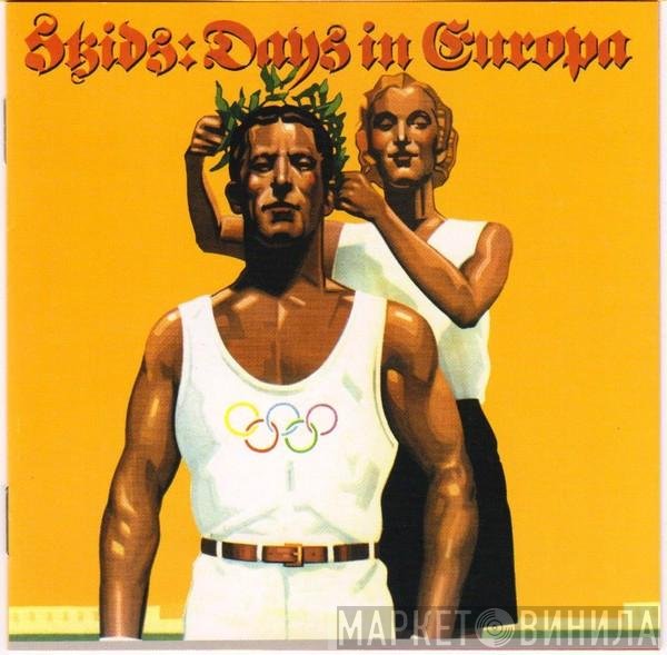 Skids - Days In Europa