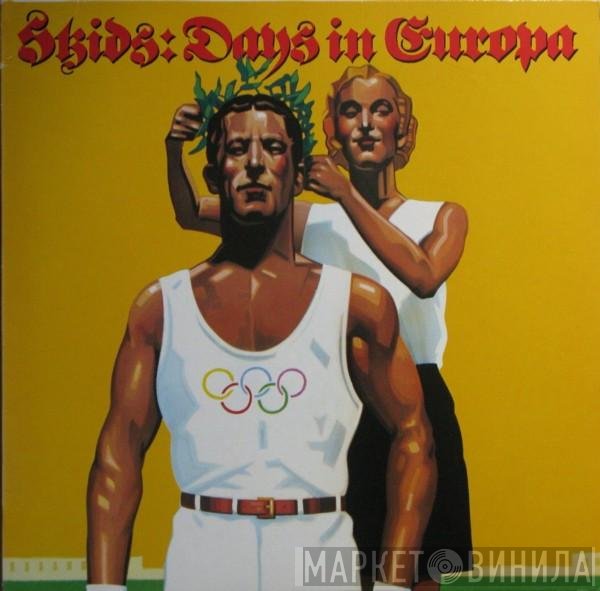 Skids  - Days In Europa