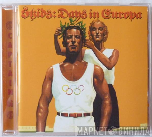 Skids  - Days In Europa