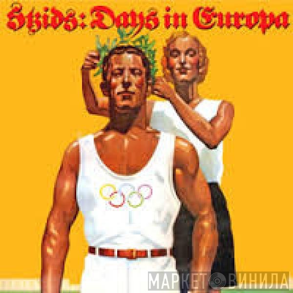 Skids  - Days In Europa