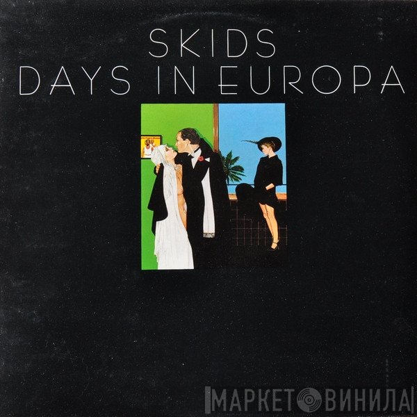 Skids  - Days In Europa