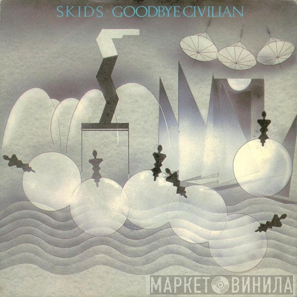 Skids  - Goodbye Civilian