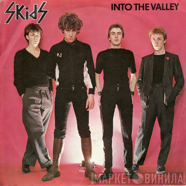 Skids - Into The Valley