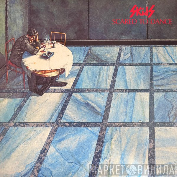 Skids  - Scared To Dance
