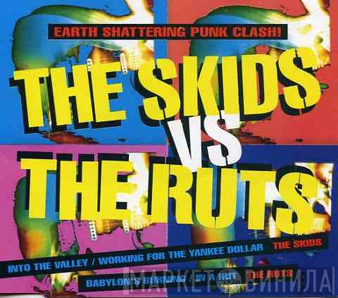 Skids vs. The Ruts  - The Skids vs. The Ruts