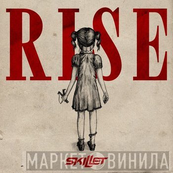 Skillet  - Rise