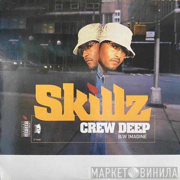 Skillz  - Crew Deep