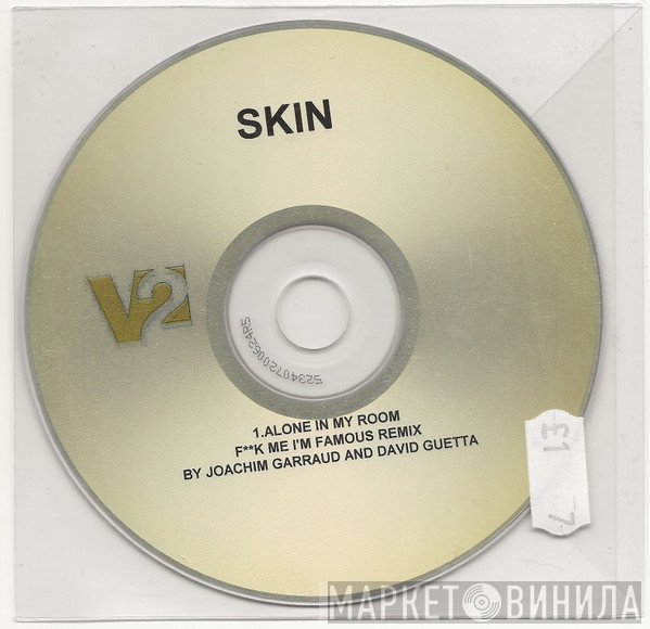 Skin  - Alone In My Room