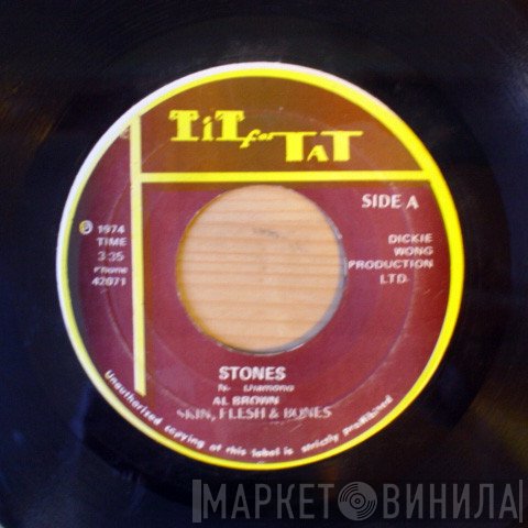 Skin, Flesh & Bones, Al Brown  - Stones