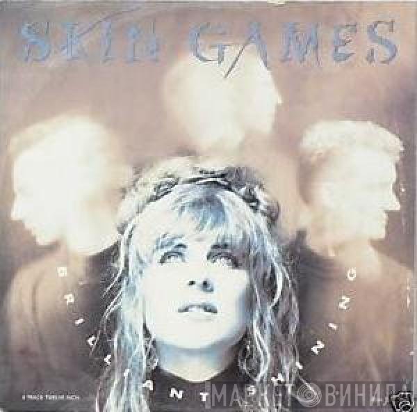 Skin Games - Brilliant Shining