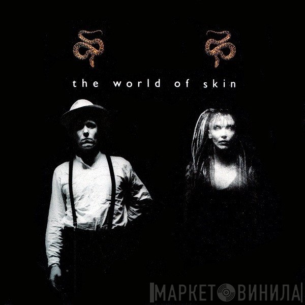 Skin   - The World Of Skin