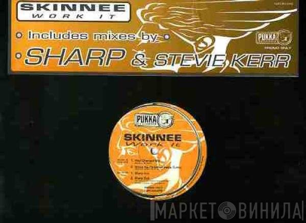 Skinnee - Work It