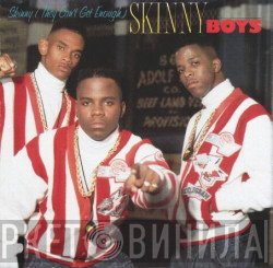 Skinny Boys - Skinny (They Can't Get Enough)