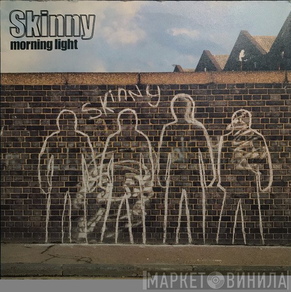 Skinny - Morning Light