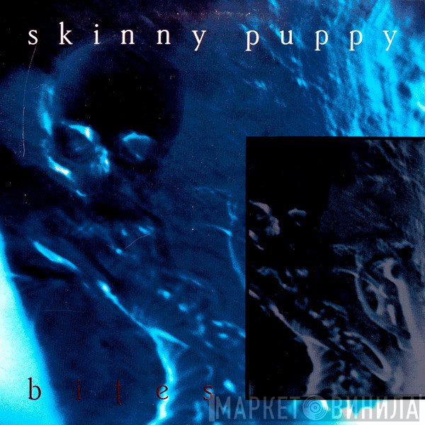 Skinny Puppy  - Bites