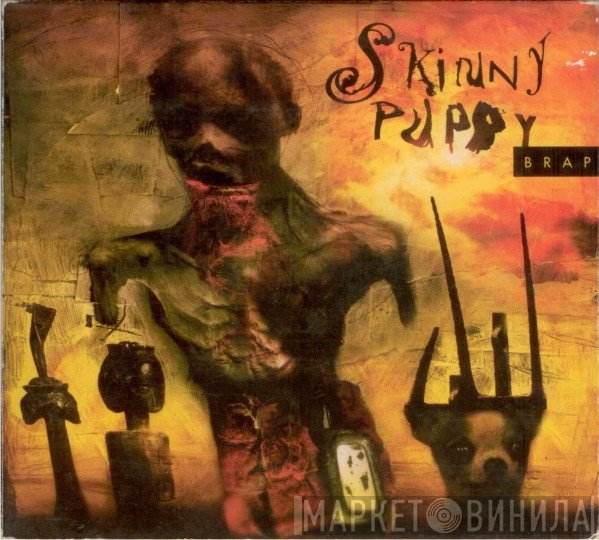 Skinny Puppy  - Brap (Back & Forth Vol. 3 & 4)