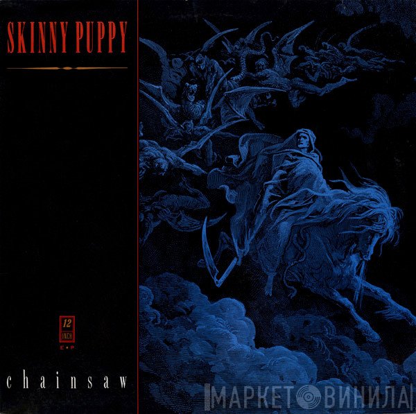 Skinny Puppy  - Chainsaw