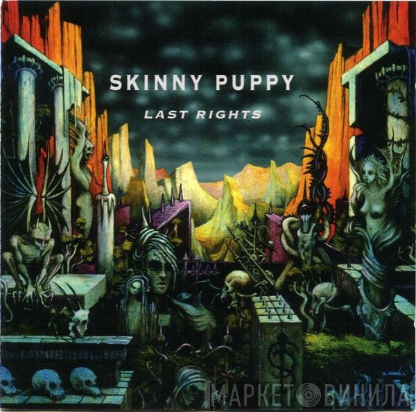 Skinny Puppy  - Last Rights