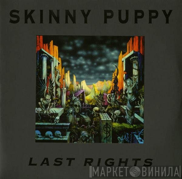 Skinny Puppy  - Last Rights