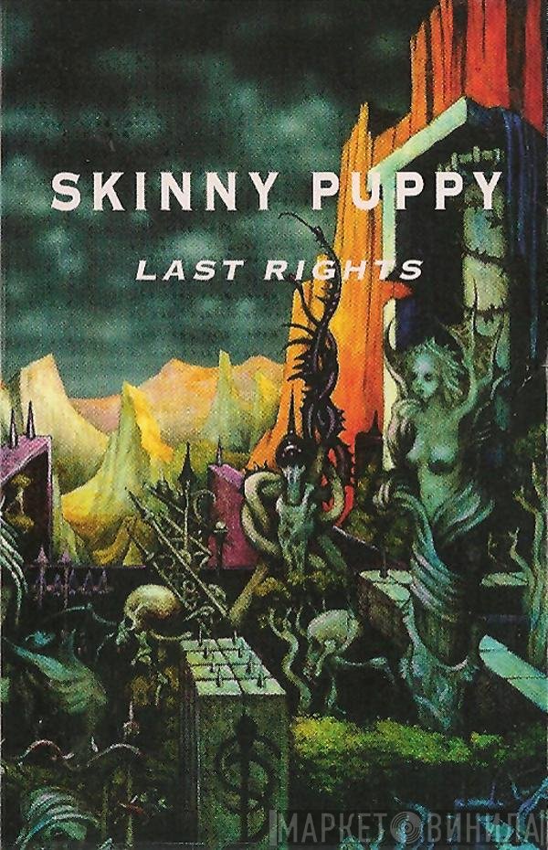 Skinny Puppy  - Last Rights