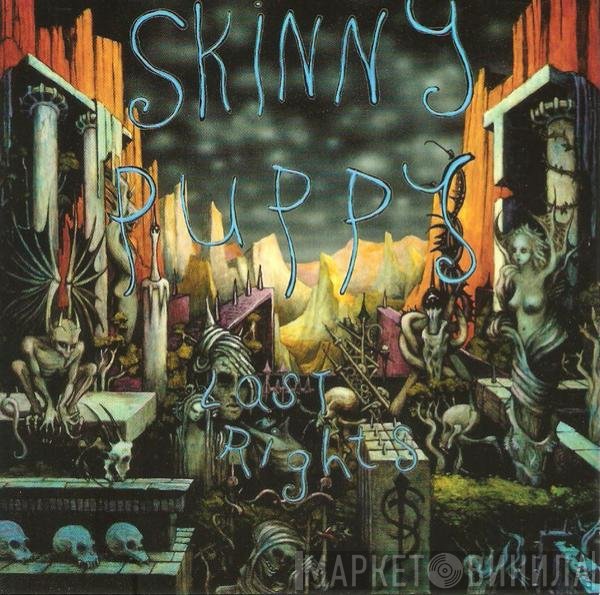 Skinny Puppy  - Last Rights