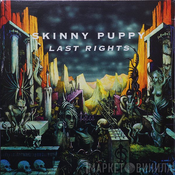Skinny Puppy  - Last Rights