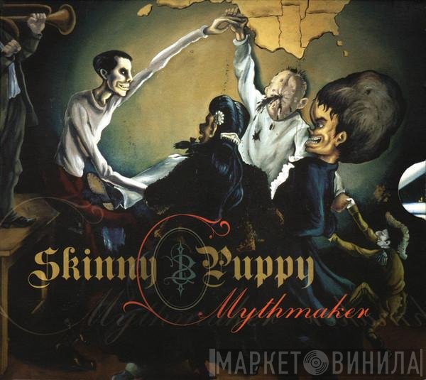 Skinny Puppy  - Mythmaker