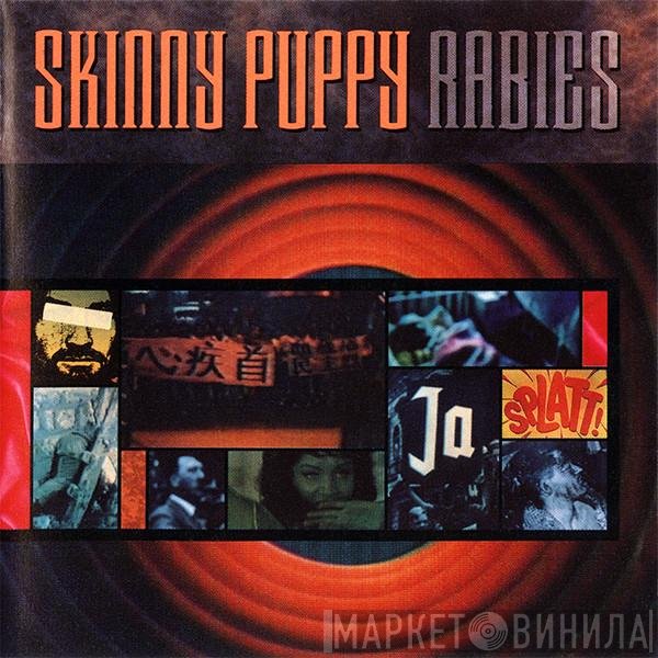 Skinny Puppy  - Rabies