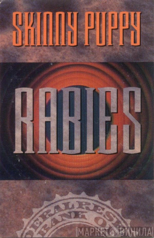 Skinny Puppy  - Rabies