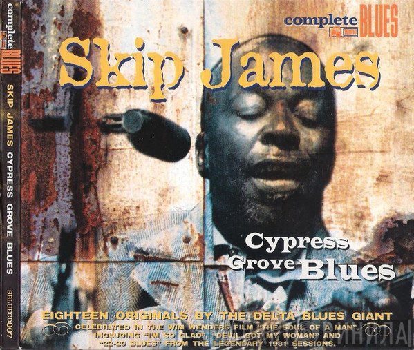 Skip James - Cypress Grove Blues